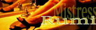 Mistress RUMI*com